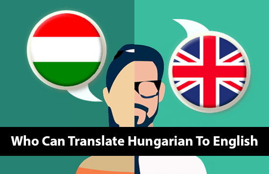 Who Can Translate Hungarian To English
